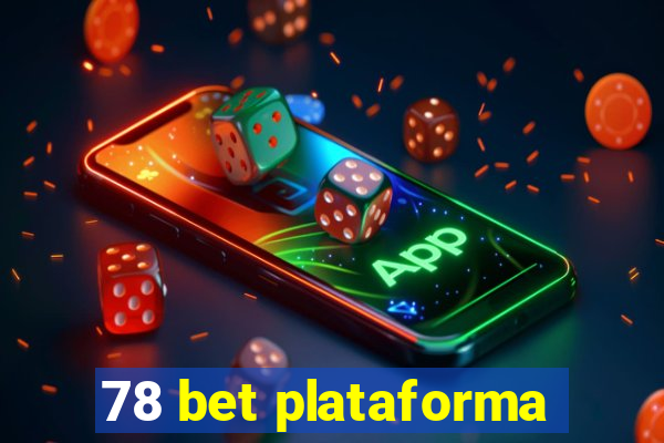 78 bet plataforma